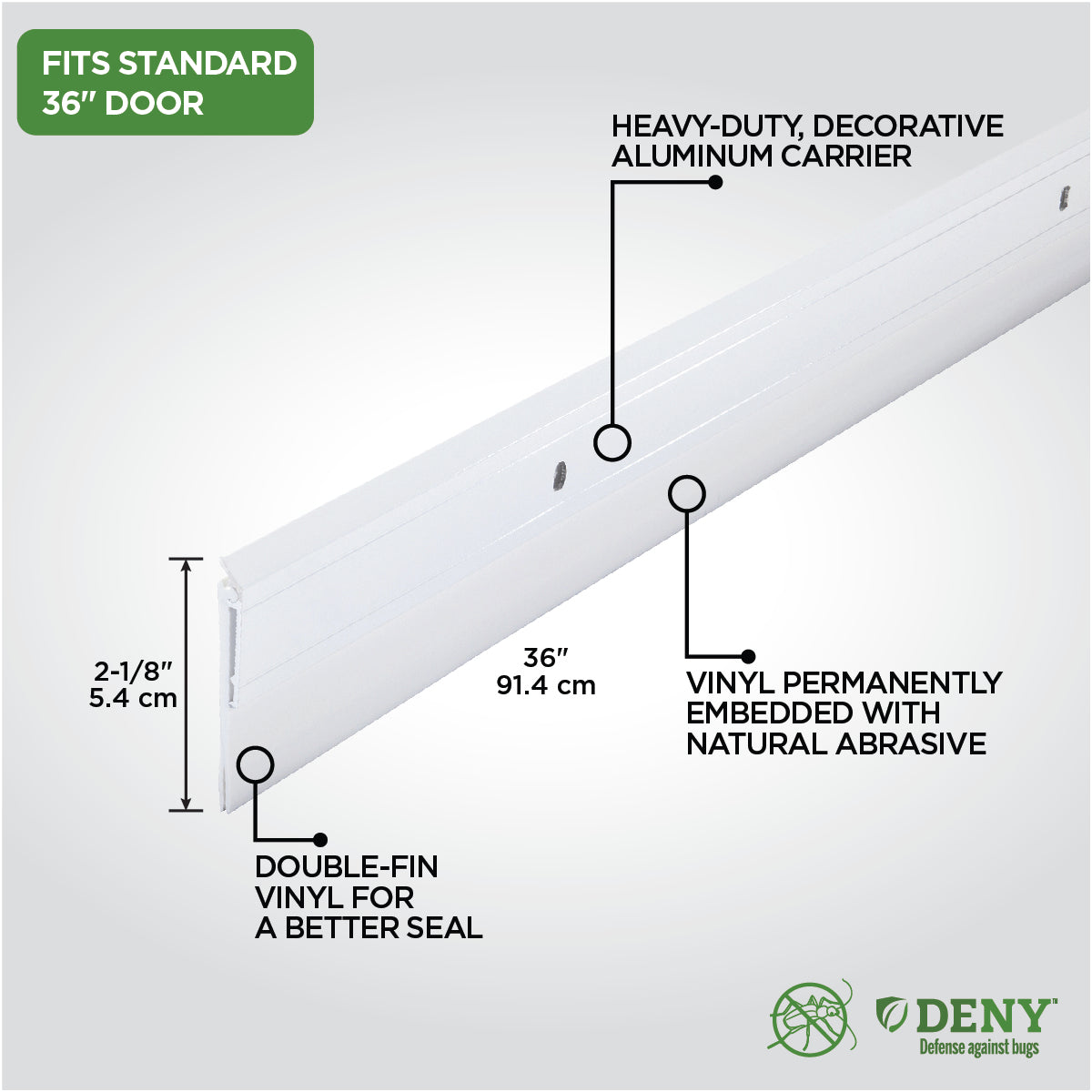 Aluminum and Vinyl DENY™ Heavy-duty Screw-on Door Sweep White Callout