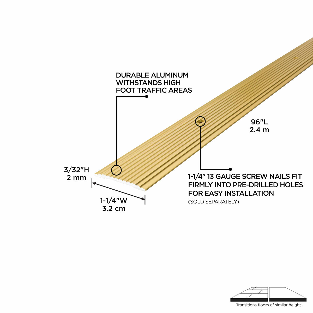 1-1/4 In. Aluminum Seam Binder w/ Screw Nails Satin Brass / 96 in. Callout